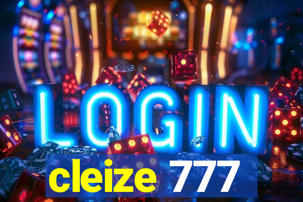 cleize 777